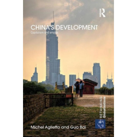 China's Development: Capitalism and Empire