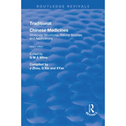 Traditional Chinese Medicines: Molecular Structures, Natural Sources and Applications: Molecular Structures, Natural Sources and Applications