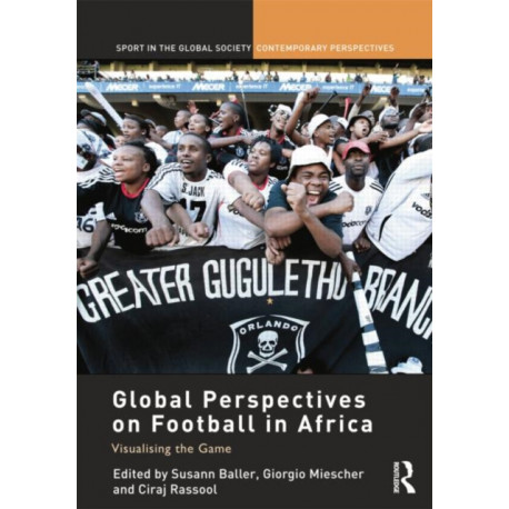 Global Perspectives on Football in Africa: Visualising the Game