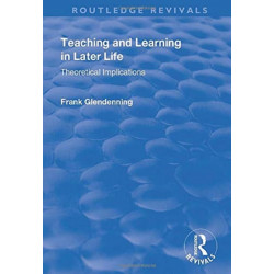 Teaching and Learning in Later Life: Theoretical Implications