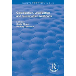 Globalisation, Localisation and Sustainable Livelihoods