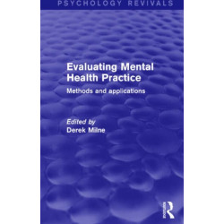 Evaluating Mental Health Practice: Methods and Applications