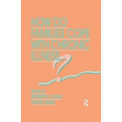 How Do Families Cope With Chronic Illness?