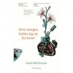 Hver morgen kryber jeg op fra havet