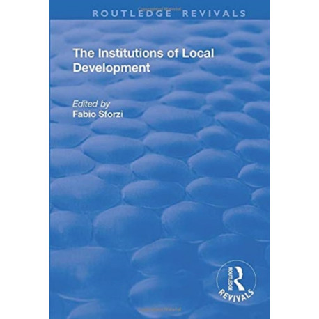 The Institutions of Local Development