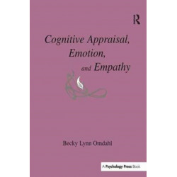 Cognitive Appraisal, Emotion, and Empathy