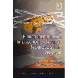 Human Identity at the Intersection of Science, Technology and Religion