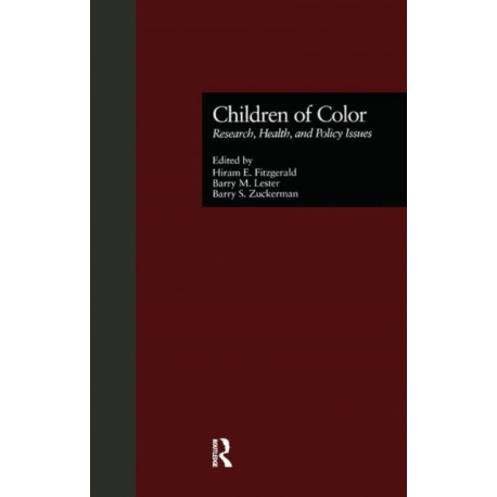 Children of Color: Research, Health, and Policy Issues
