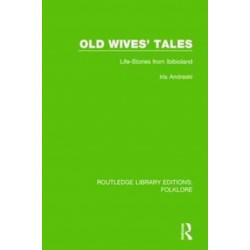 Old Wives' Tales Pbdirect: Life-stories from Ibibioland