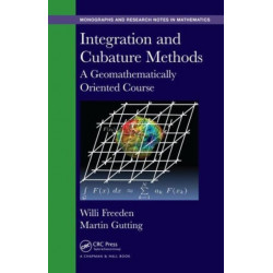 Integration and Cubature Methods: A Geomathematically Oriented Course