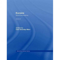 Eurasia: World Boundaries Volume 3