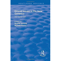 Ethical Issues in the New Genetics: Are Genes Us?