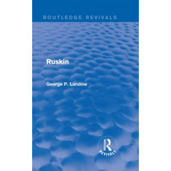 Ruskin (Routledge Revivals)