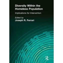 Diversity Within the Homeless Population: Implications for Intervention