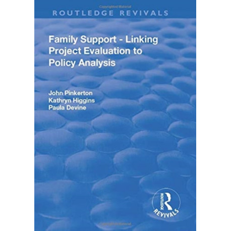 Family Support - Linking Project Evaluation to Policy Analysis