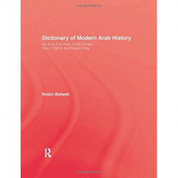 Dictionary Of Modern Arab Histor