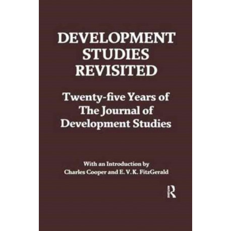 Development Studies Revisited: Twenty-five Years of the "Journal of Development Studies"