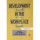 Development in the Workplace