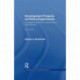 Development Projects as Policy Experiments: An Adaptive Approach to Development Administration