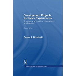 Development Projects as Policy Experiments: An Adaptive Approach to Development Administration