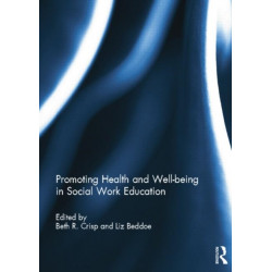 Promoting Health and Well-being in Social Work Education