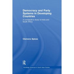 Democracy and Party Systems in Developing Countries: A comparative study of India and South Africa