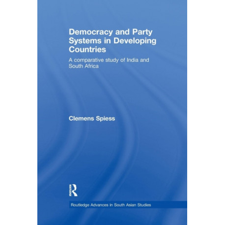 Democracy and Party Systems in Developing Countries: A comparative study of India and South Africa