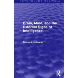 Brain, Mind, and the External Signs of Intelligence