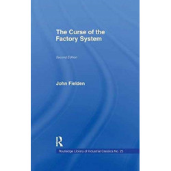 The Curse of the Factory System