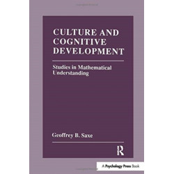Culture and Cognitive Development: Studies in Mathematical Understanding