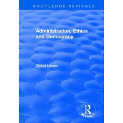 Administration, Ethics and Democracy