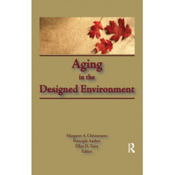 Aging in the Designed Environment