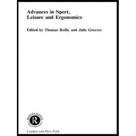 Advances in Sport, Leisure and Ergonomics