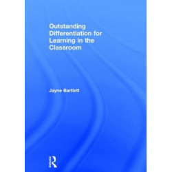 Outstanding Differentiation for Learning in the Classroom