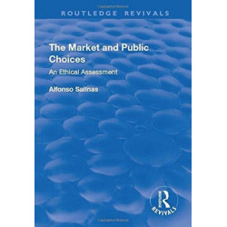 The Market and Public Choices: An Ethical Assessment