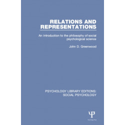 Relations and Representations: An introduction to the philosophy of social psychological science