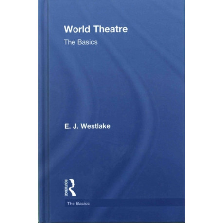 World Theatre: The Basics