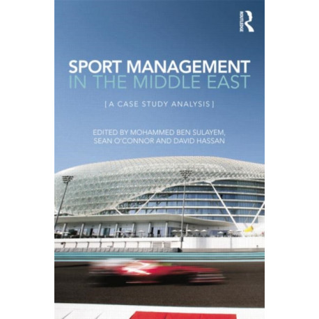 Sport Management in the Middle East: A Case Study Analysis