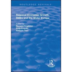 Regional Economic Growth, SMEs and the Wider Europe