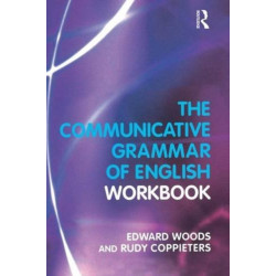 The Communicative Grammar of English Workbook