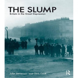 The Slump: Britain in the Great Depression