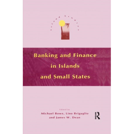 Banking and Finance in Islands and Small States