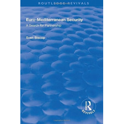 Euro-Mediterranean Security: A Search for Partnership: A Search for Partnership