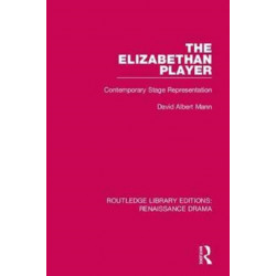 Routledge Library Editions: Renaissance Drama