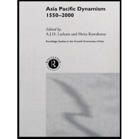 Asia Pacific Dynamism 1550-2000