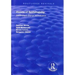 Visions of Sustainability: Stakeholders, Change and Indicators