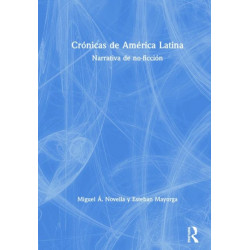 Cronicas de America Latina: Narrativa de no-ficcion
