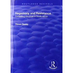 Hegemony and Resistance: Contesting Identities in South Africa
