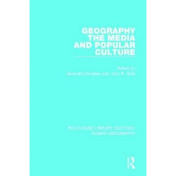 Geography, The Media and Popular Culture