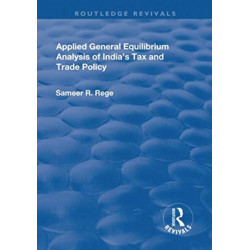 Applied General Equilibrium Analysis of India's Tax and Trade Policy